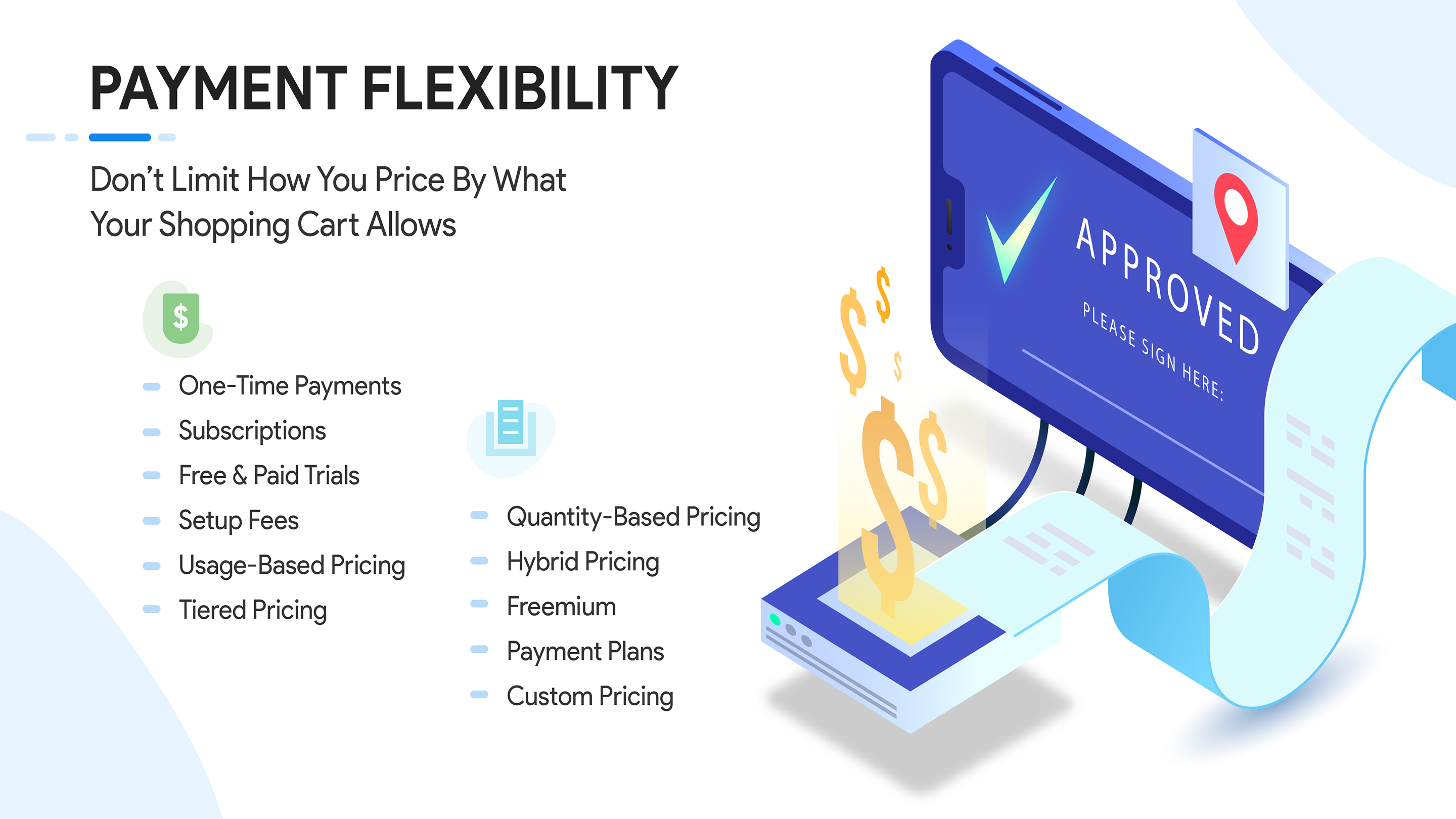 Manage recurring billing throughout the customer lifecycle.